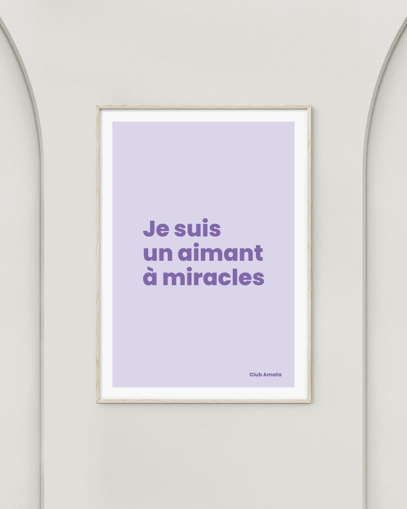 Je suis un aimant à miracles