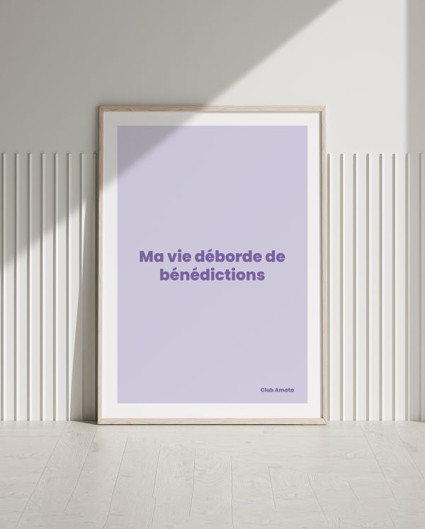 Ma vie déborde de bénédictions