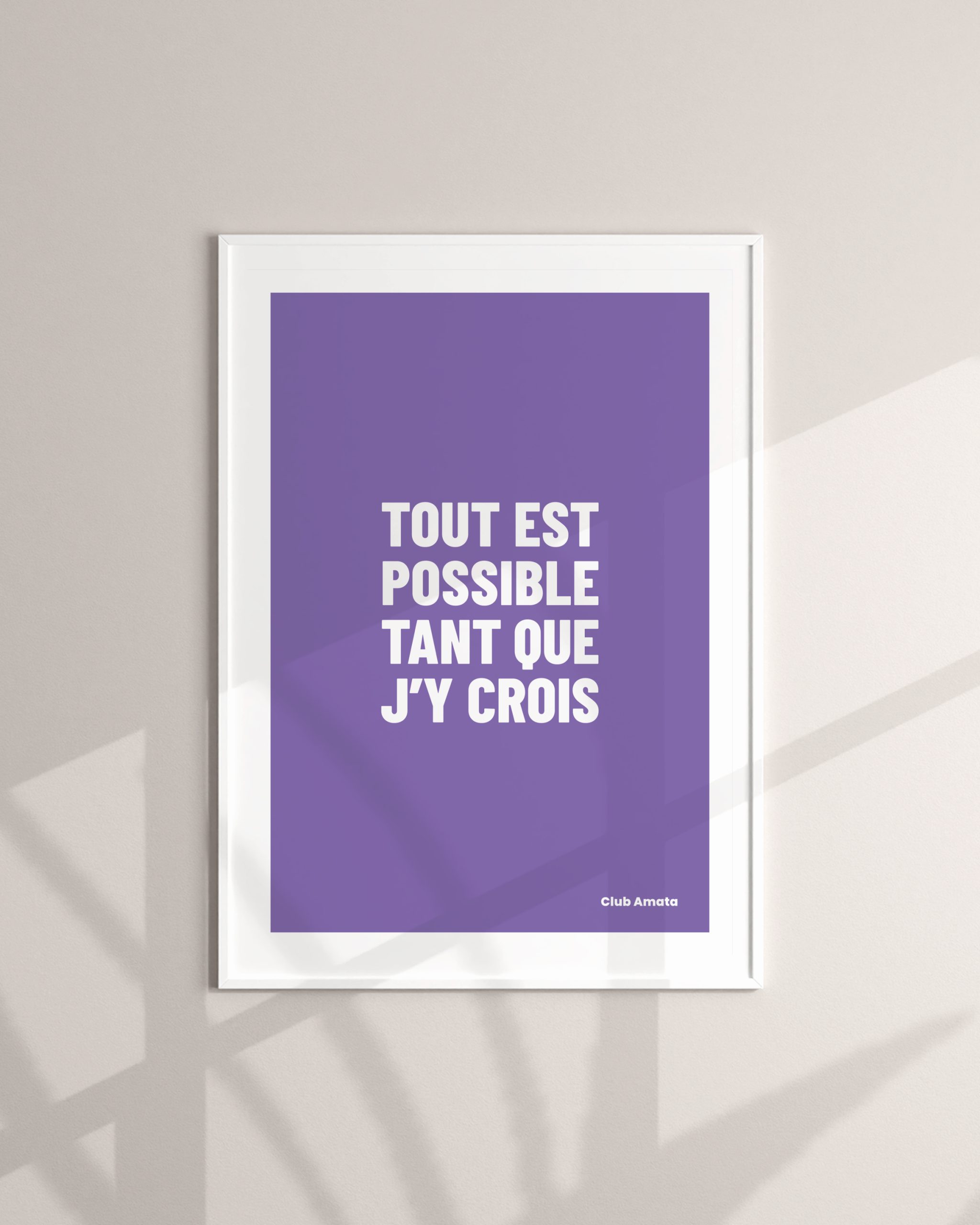 Tout est possible tant que j’y crois