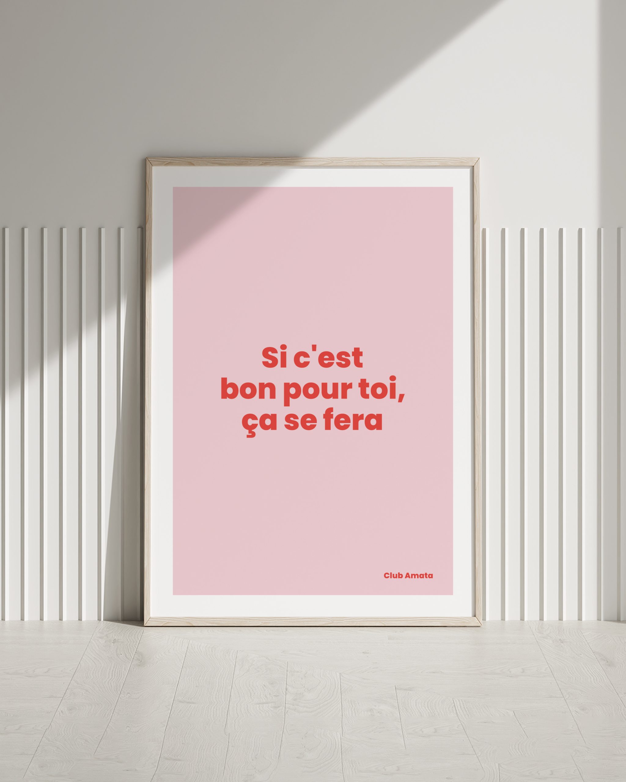 Si c’est bon pour toi, ça se fera