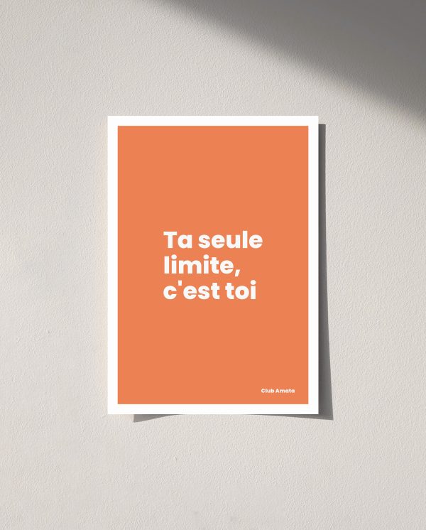 Ta seule limite, c’est toi