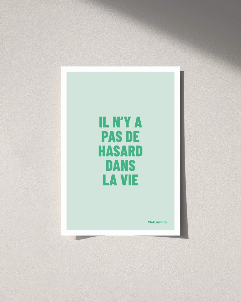 Il n’y a pas de hasard dans la vie