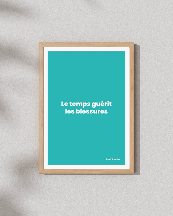 Le temps guérit les blessures