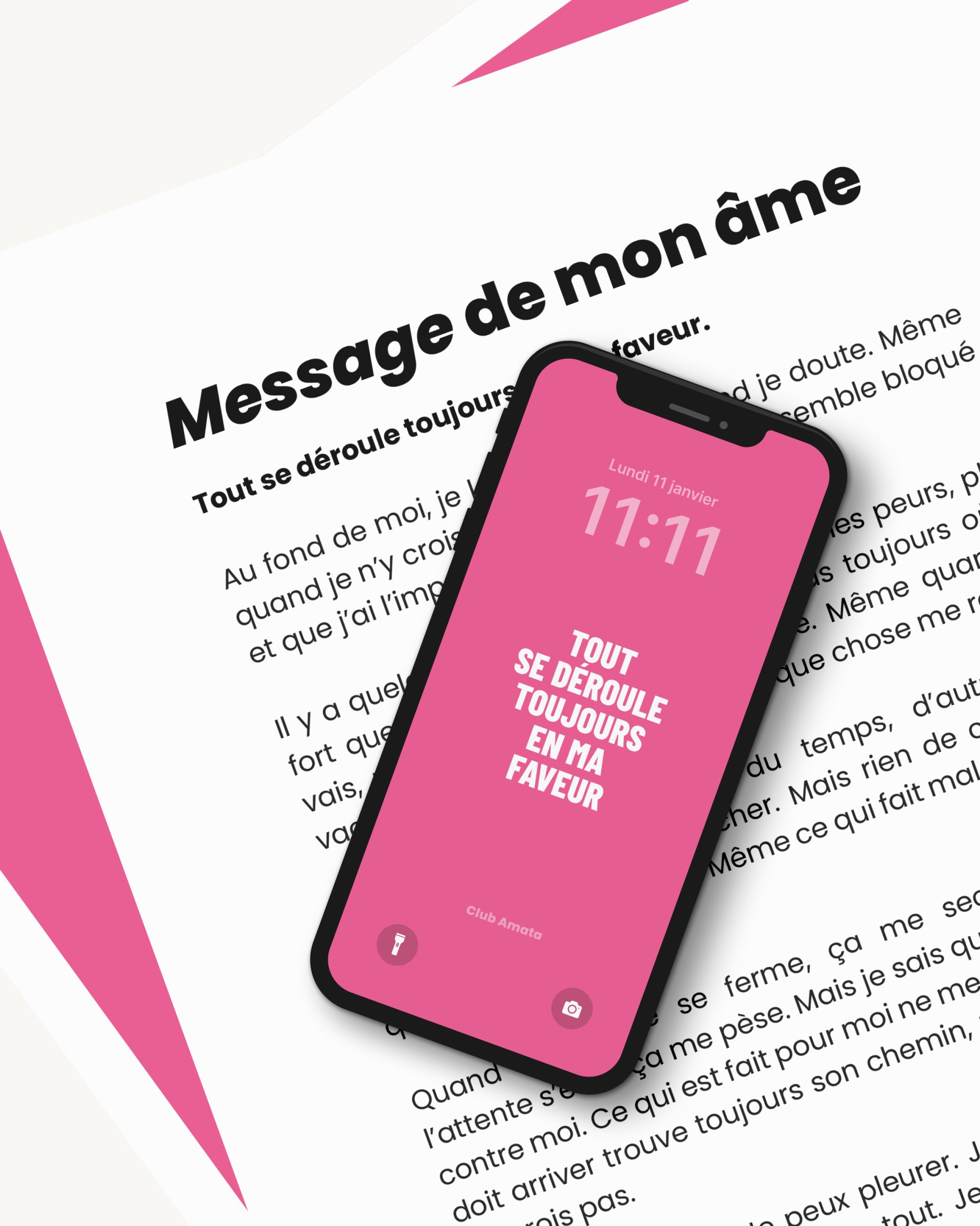 Tout se déroule toujours en ma faveur
